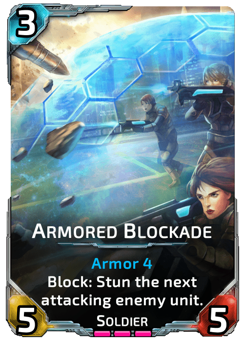 Armored Blockade Nova Blitz - Armored Blockade - Block: Stun the next attacking enemy unit.