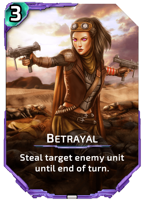 Betrayal Nova Blitz - Betrayal - Steal target enemy unit until end of turn