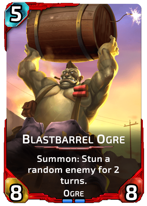 Blastbarrel Ogre Nova Blitz - Blastbarrel Ogre - Summon: Stun a random enemy for 2 turns