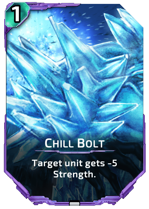 Nova Blitz - Chill Bolt - Target unit gets -5 strength