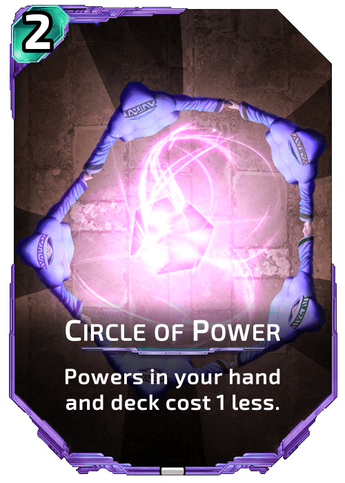 Nova Blitz - Circle of Power - Powers in your hand and deck cost 1 less