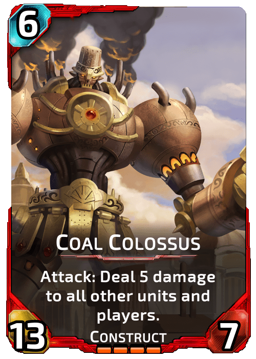 Coal Colossus Nova Blitz - Coal Colossus - Attack: Deal 5 damage to all other units and players.