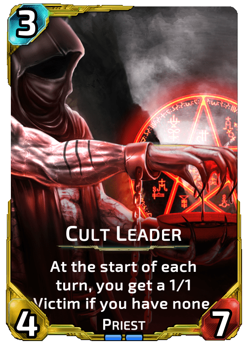 Nova Blitz - Cult Leader - At the start of each turn, you get a 1/1 Victim if you have none.