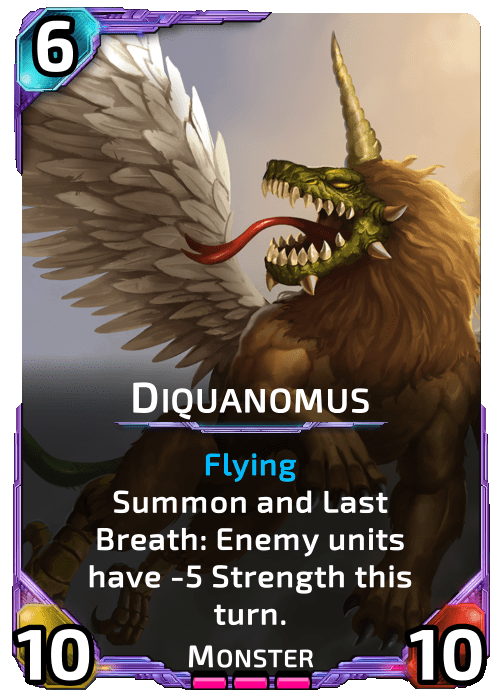 Diquanomus Nova Blitz - Diquanomus - Summon and Last Breath: Enemy units have -5 Strength this turn