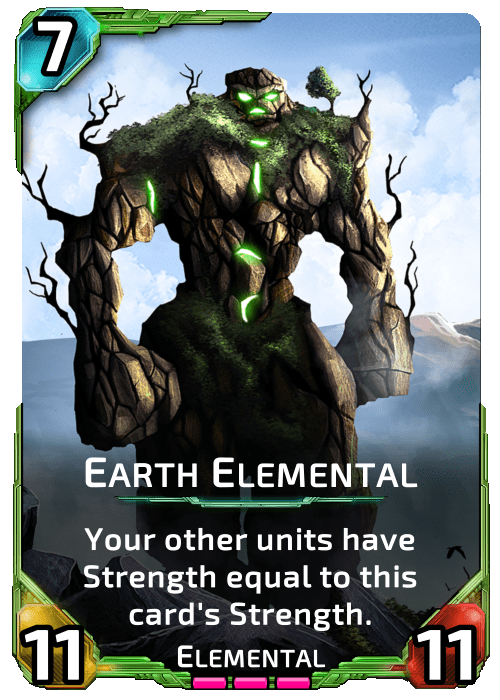 Nova Blitz - Earth Elemental - Your other units have Strength equal to this cards Strength.