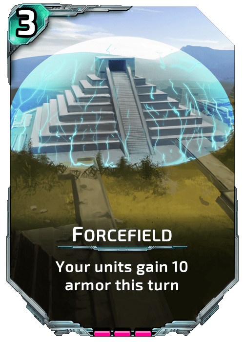 Nova Blitz - Forcefield - Your units gain 10 armor this turn.