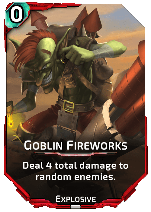 Nova Blitz - Goblin Fireworks - Deal 4 total damage to random enemies.