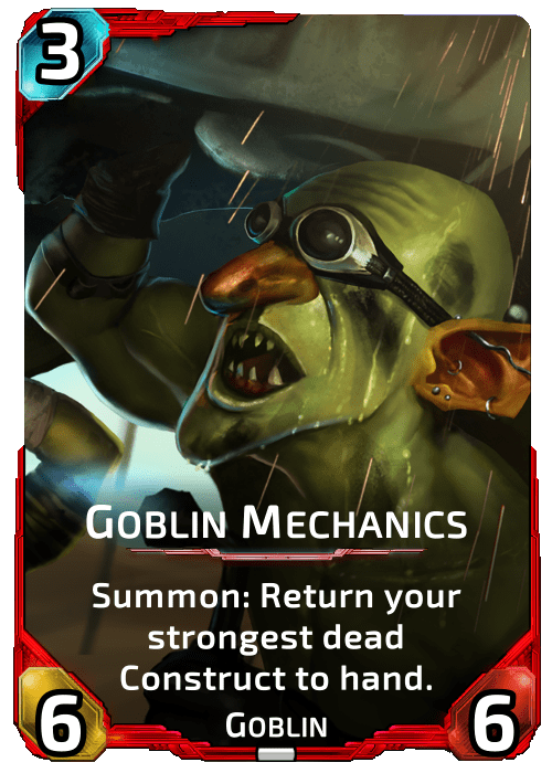 Goblin Mechanics Nova Blitz - Goblin Mechanics - Summon: Return your strongest dead Construct to hand.