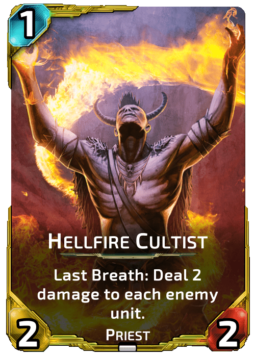 Nova Blitz - Hellfire Cultist - Last Breath: Deal 2 damage to each enemy unit.