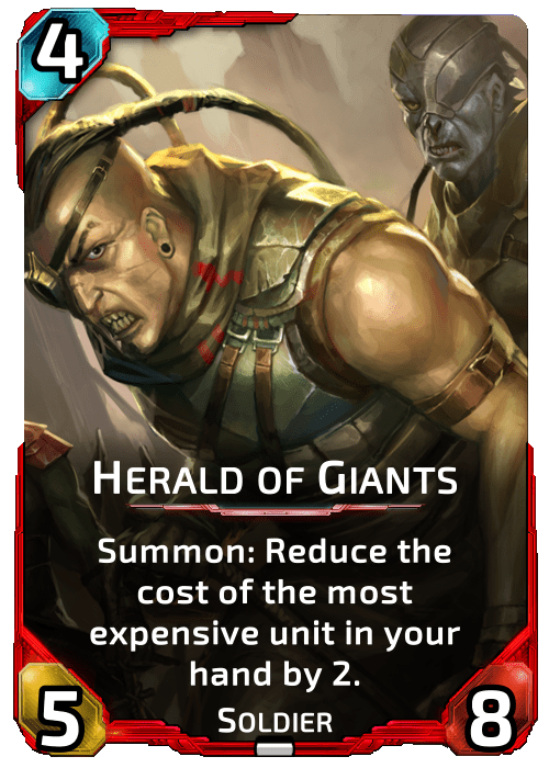 Herald of Giants Nova Blitz - Herald of Giants - Summon: Reduce the cost of the most expensive unit in your hand by 2.