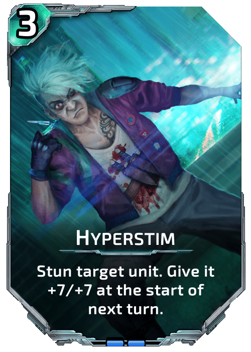 Nova Blitz - Hyperstim - Stun target unit. Give it +7/+7 at the start of next turn.