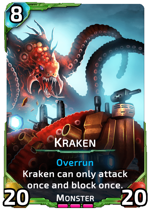Kraken Nova Blitz - Kraken - Kraken can only attack once and block once.