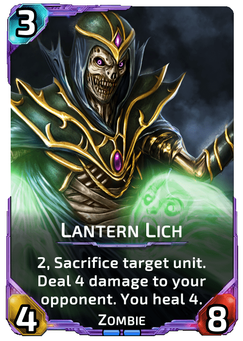 Lantern Lich Nova Blitz - Lantern Lich - 2, Sacrifice target unit. Deal 4 damage to your opponent. You heal 4.