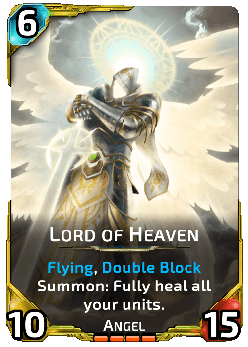 Lord of Heaven Nova Blitz - Lord of Heaven - Summon: Fully heal all your units.