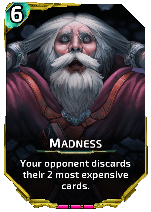 Nova Blitz - Madness - Your opponent discards their 2 most expensive cards.