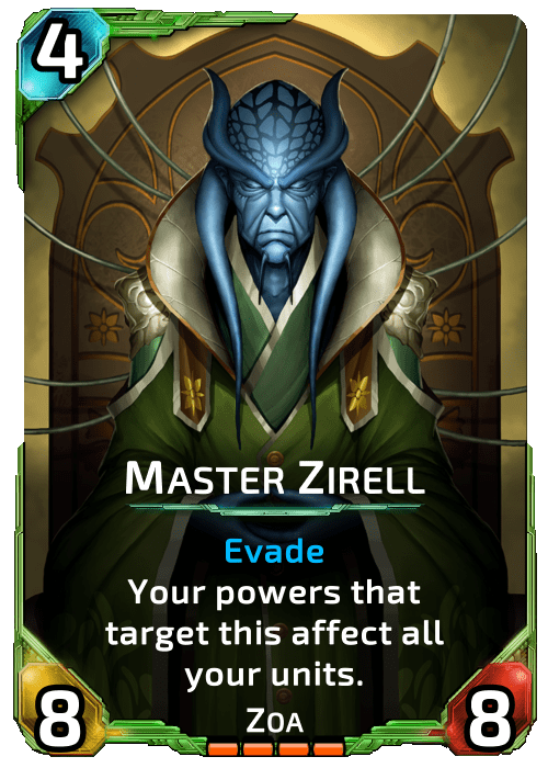 Nova Blitz - Master Zirell - Your powers that target this affect all your units.