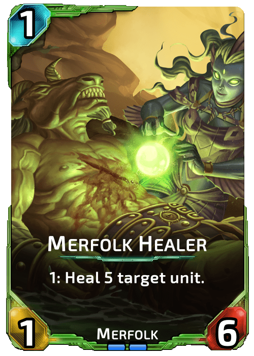Nova Blitz - Merfolk Healer - 1: Heal 5 target unit.