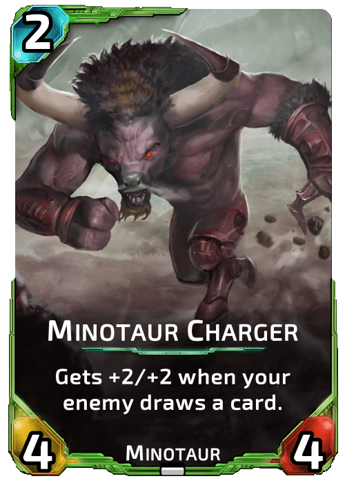 Minotaur Charger Nova Blitz - Minotaur Charger - Gets +2/+2 when your enemy draws a card.