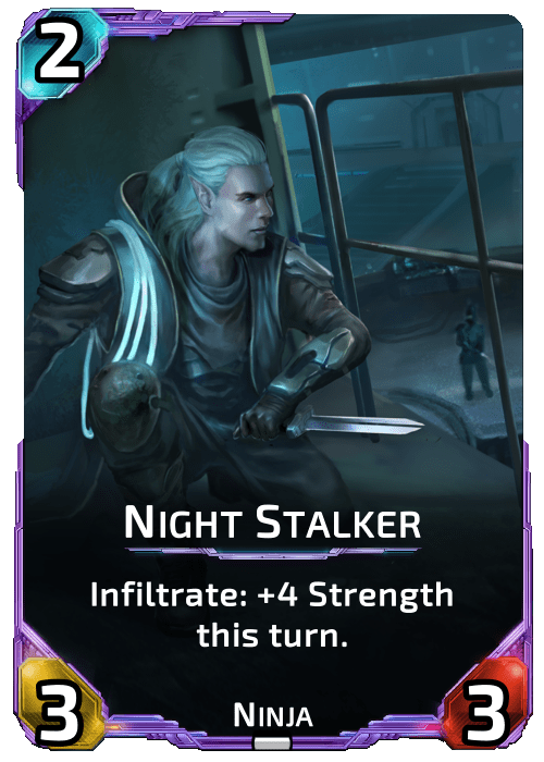 Night Stalker Nova Blitz - Night Stalker - Infiltrate: +4 Strength this turn