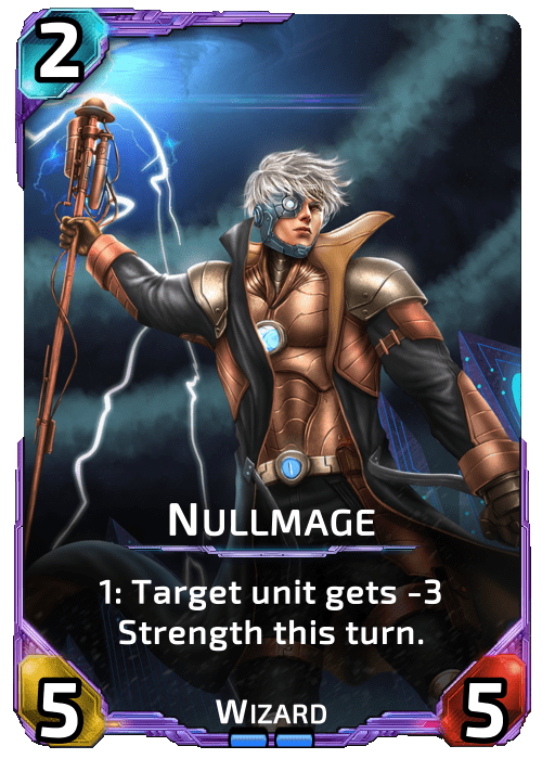 Nova Blitz - Nullmage - 1: Target unit gets -3 strength this turn
