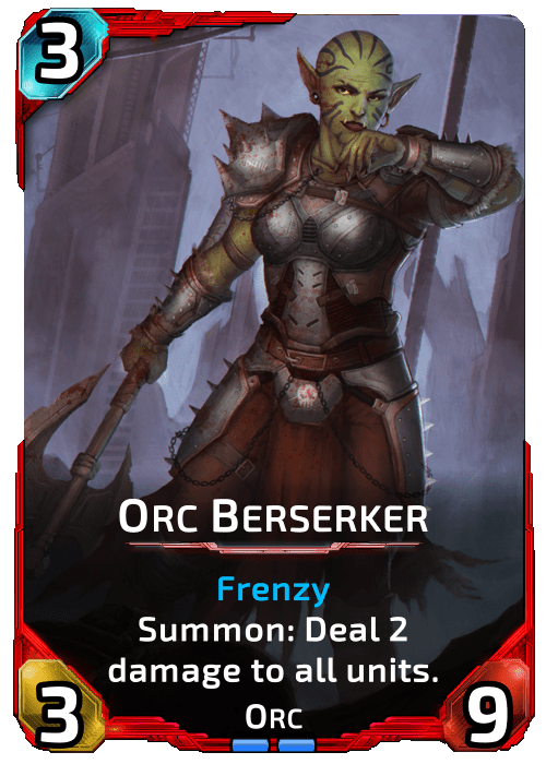 Orc Berserker Nova Blitz - Orc Berserker - Summon: Deal 2 damage to all units.