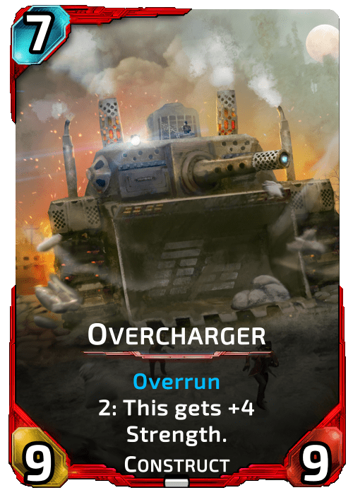 Overcharger Nova Blitz - Overcharger - 2: This gets +4 Strength.