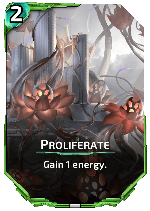 Nova Blitz - Proliferate - Gain 1 energy.