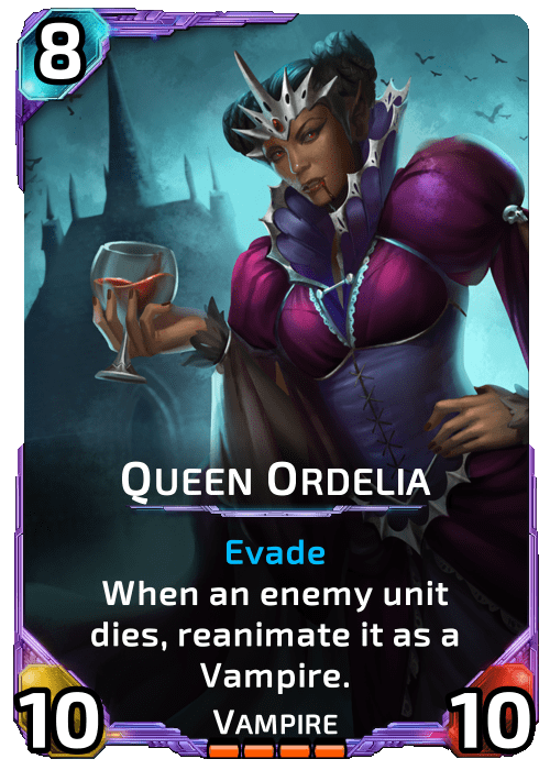 Queen Ordelia Nova Blitz - Queen Ordelia - When an enemy unit dies, reanimate it as a vampire