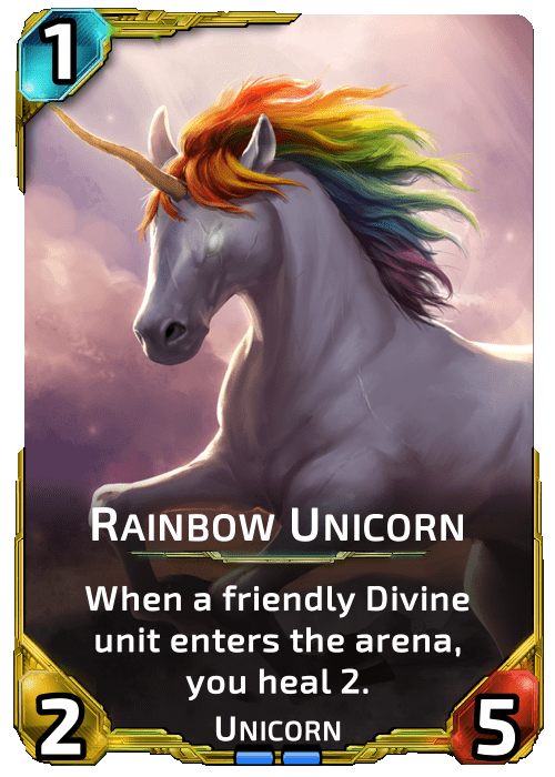 Nova Blitz - Rainbow Unicorn - When a friendly Divine unit enters the arena, you heal 2.