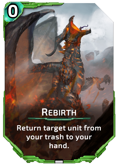 Nova Blitz - Rebirth - Return target unit from your trash to your hand.