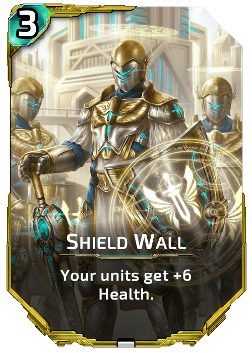 Nova Blitz - Shield Wall - Your units get +6 Health.