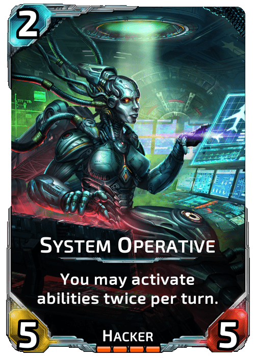 Nova Blitz - System Operative - You may activate abilities twice per turn.