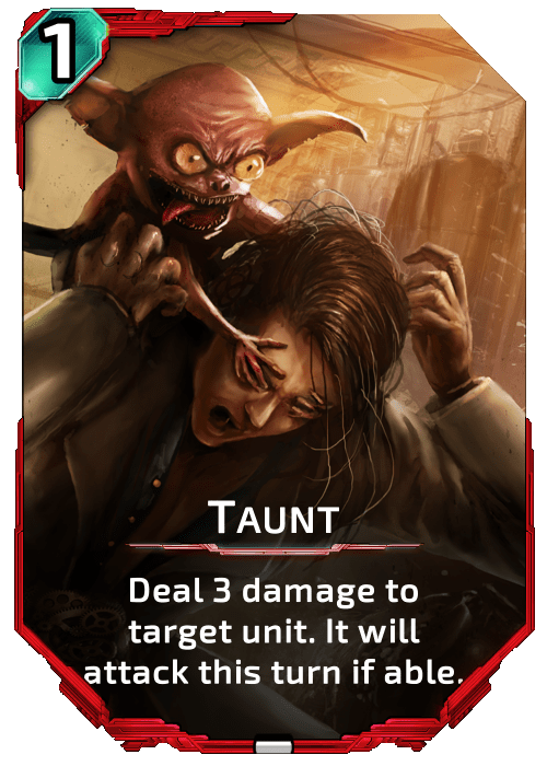 Nova Blitz - Taunt - Deal 3 damage to target unit. It will attack this turn if able.