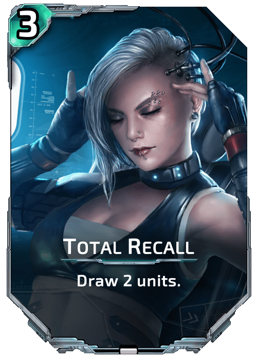 Nova Blitz - Total Recall - Draw 2 units.